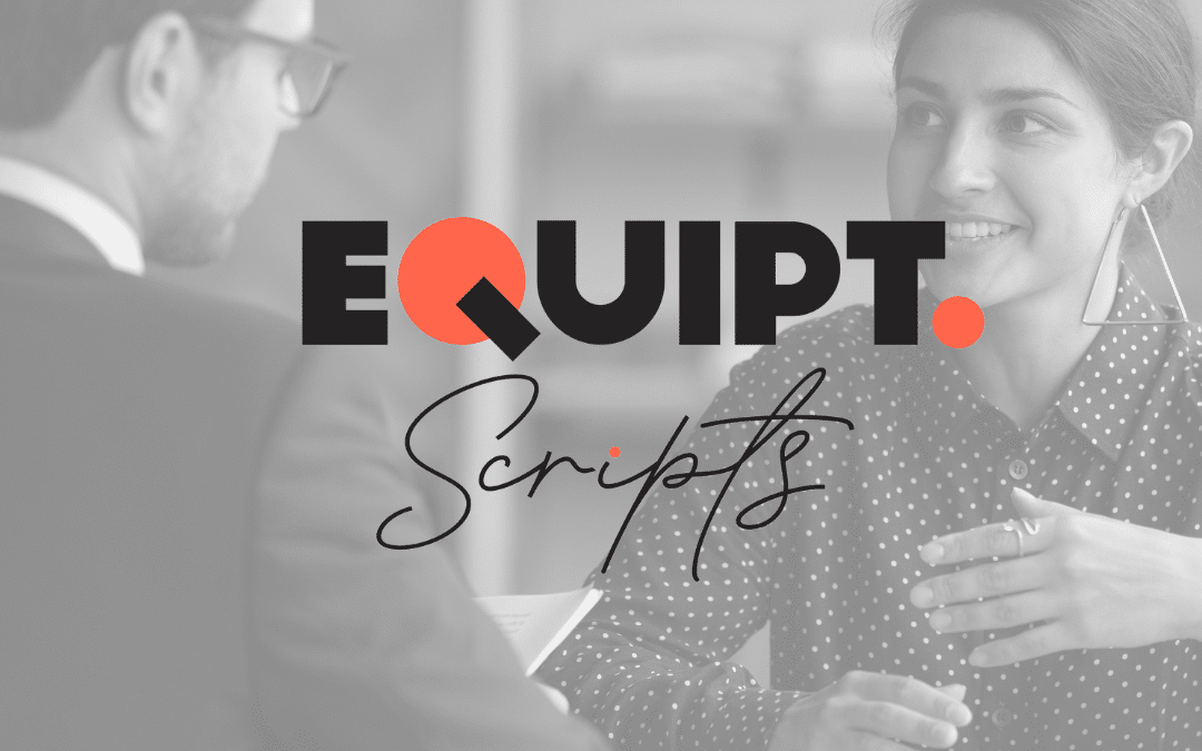 Equipt Scripts: How to Seek and Receive Feedback